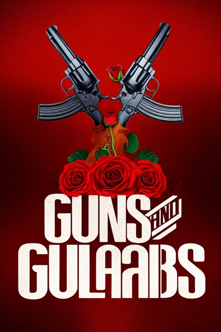 سریال تفنگ ها و گلاب ها (Guns & Gulaabs): معرفی، داستان و بازیگران
